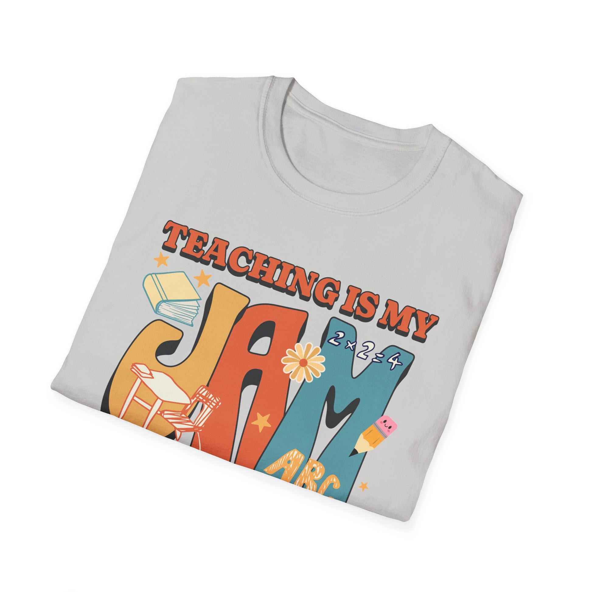 Teaching is my Jam Shirt