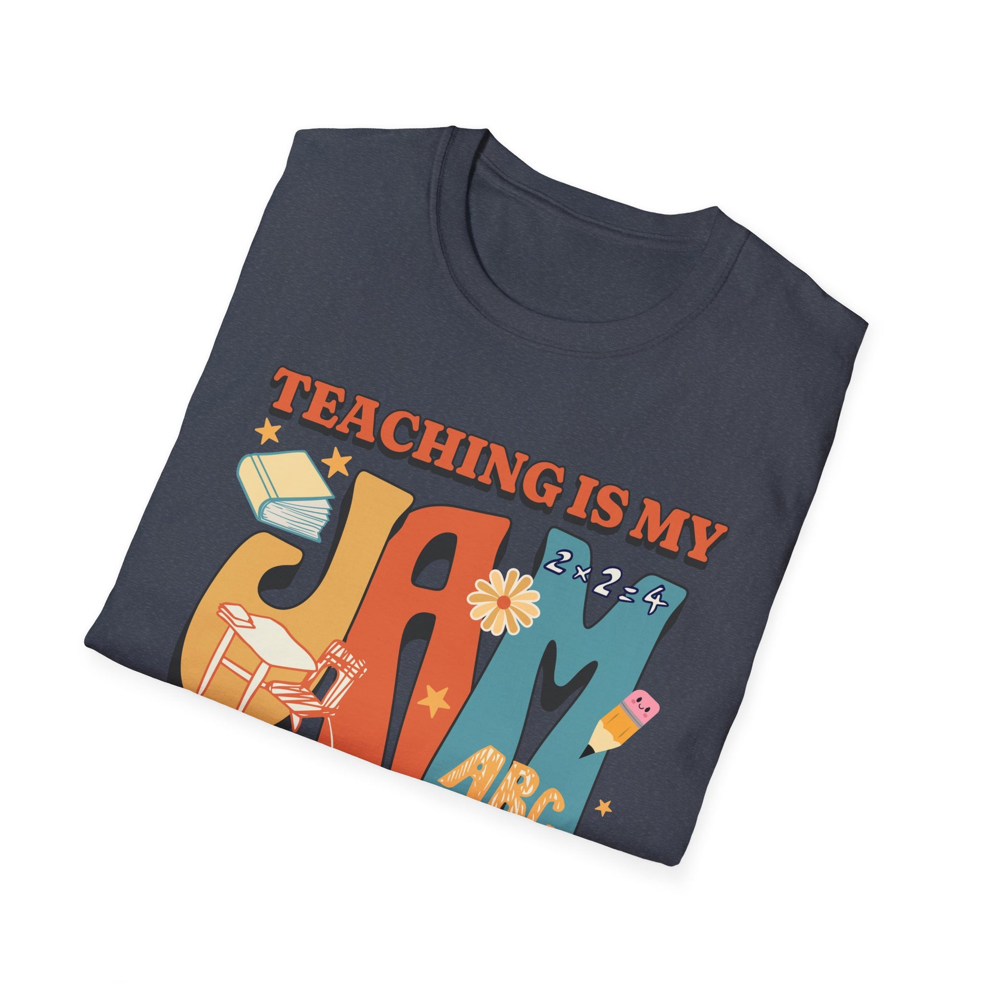 Teaching is my Jam Shirt