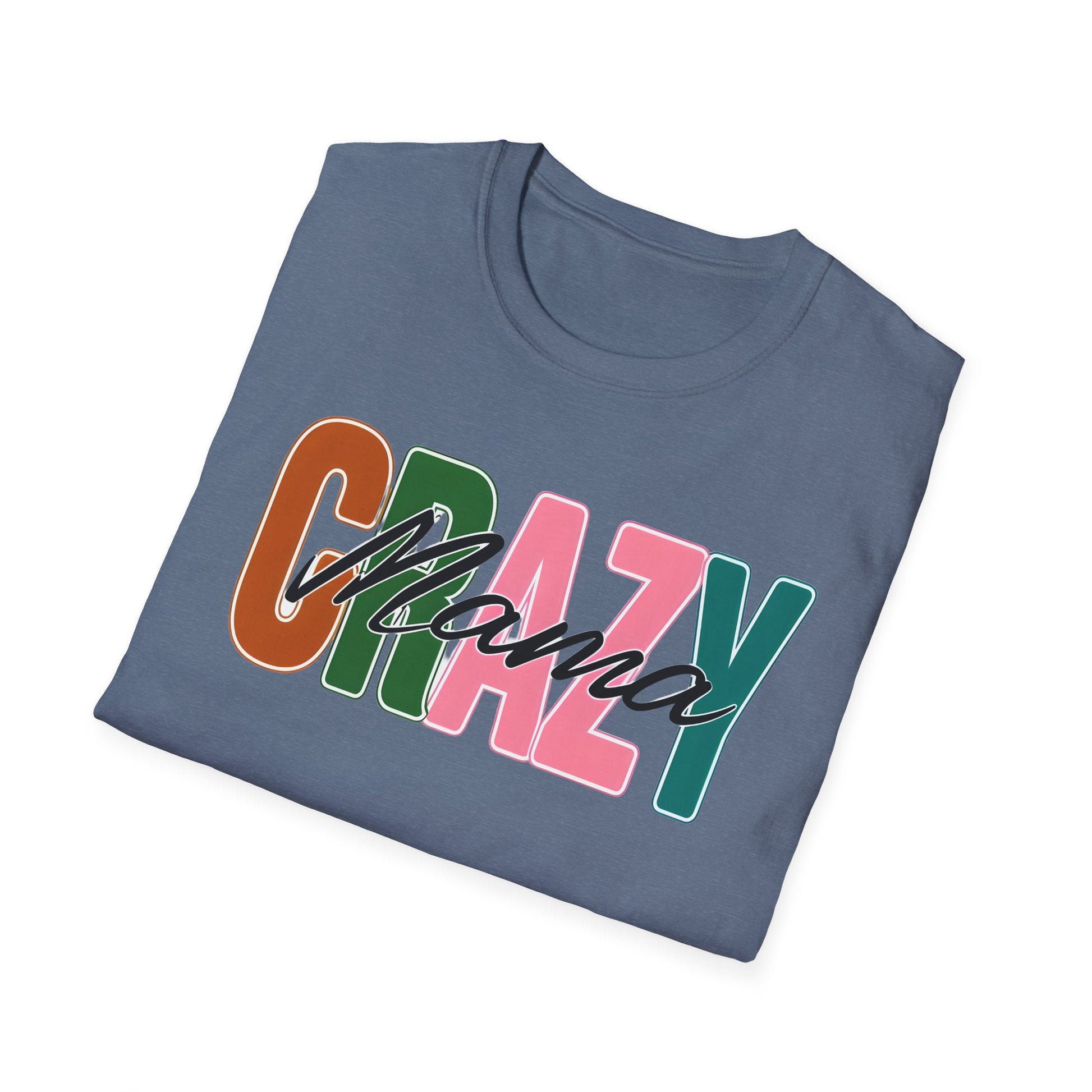 Crazy Mama Shirt