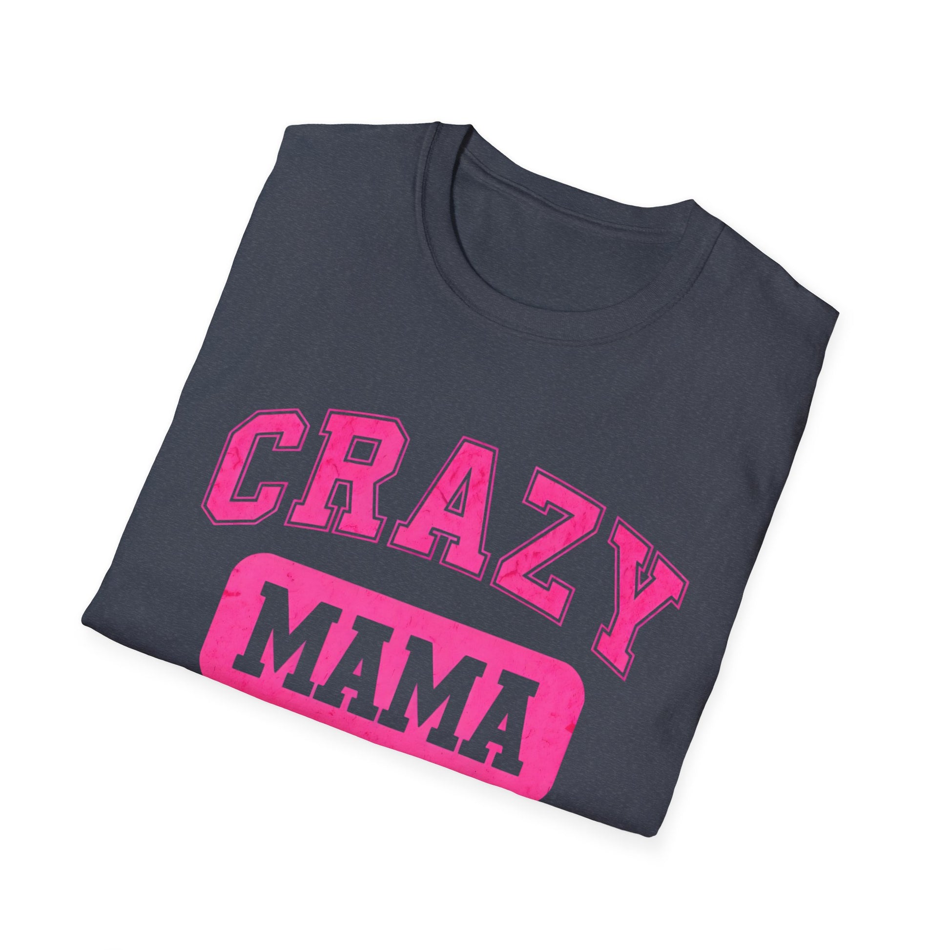 Crazy Mama Tshirt