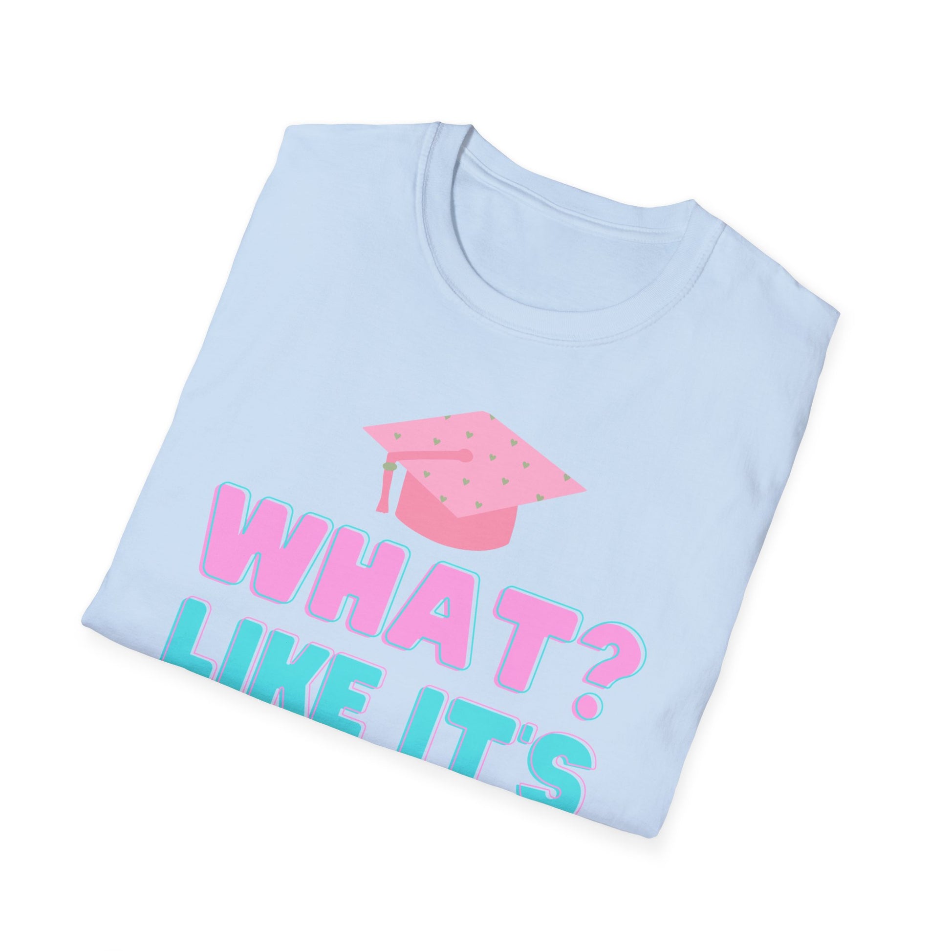 What?  Like it's hard shirt