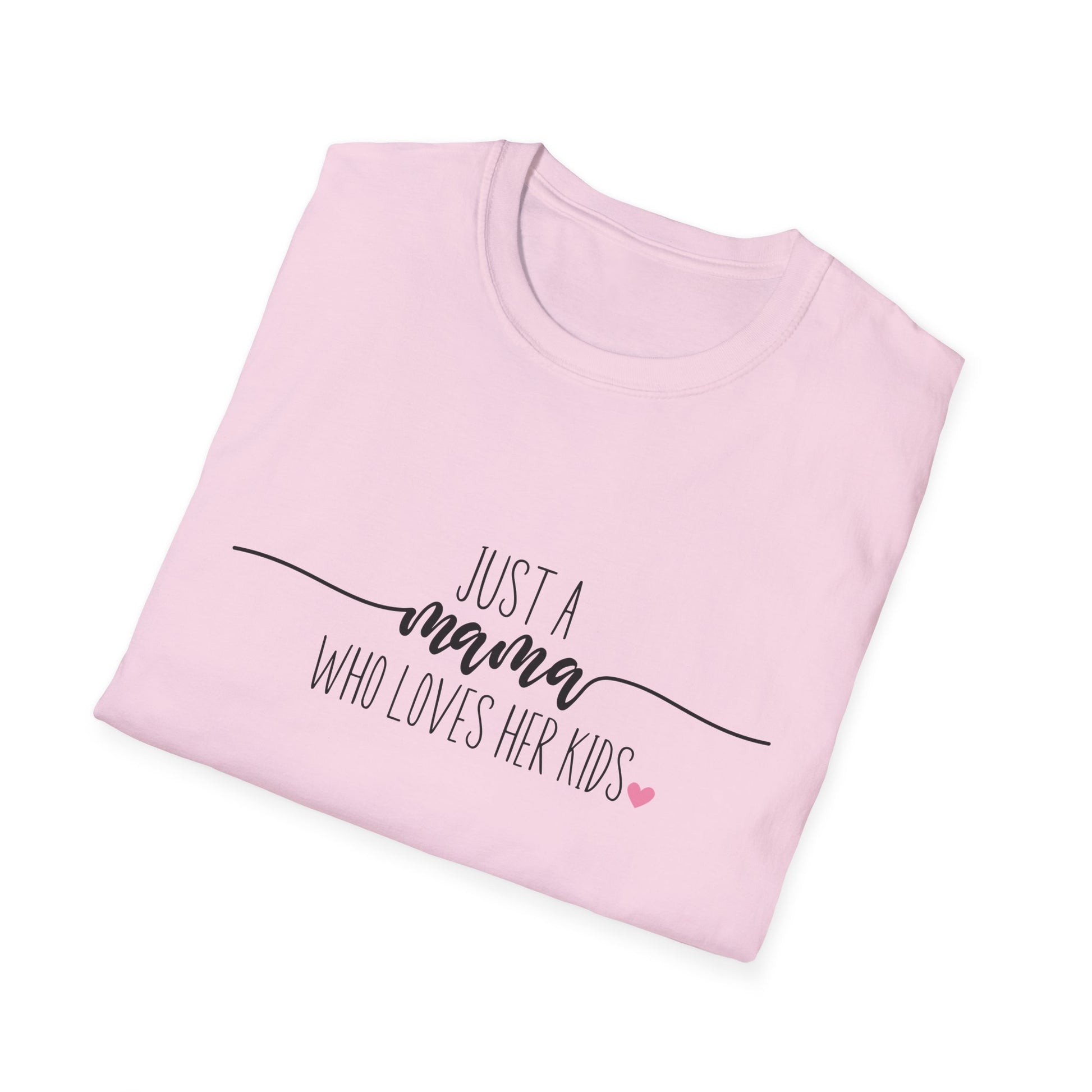 Just a Mama Who Loves Her Kids Shirt