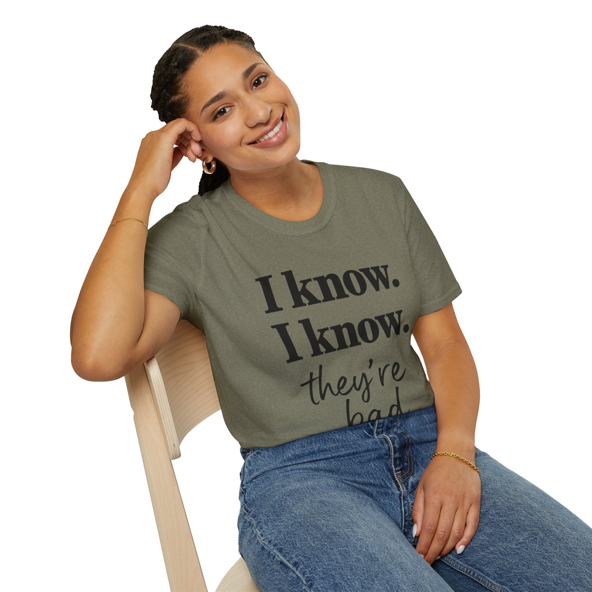I know I know  They're bad shirt