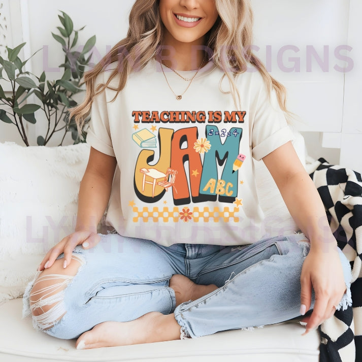 Teaching is my Jam Shirt