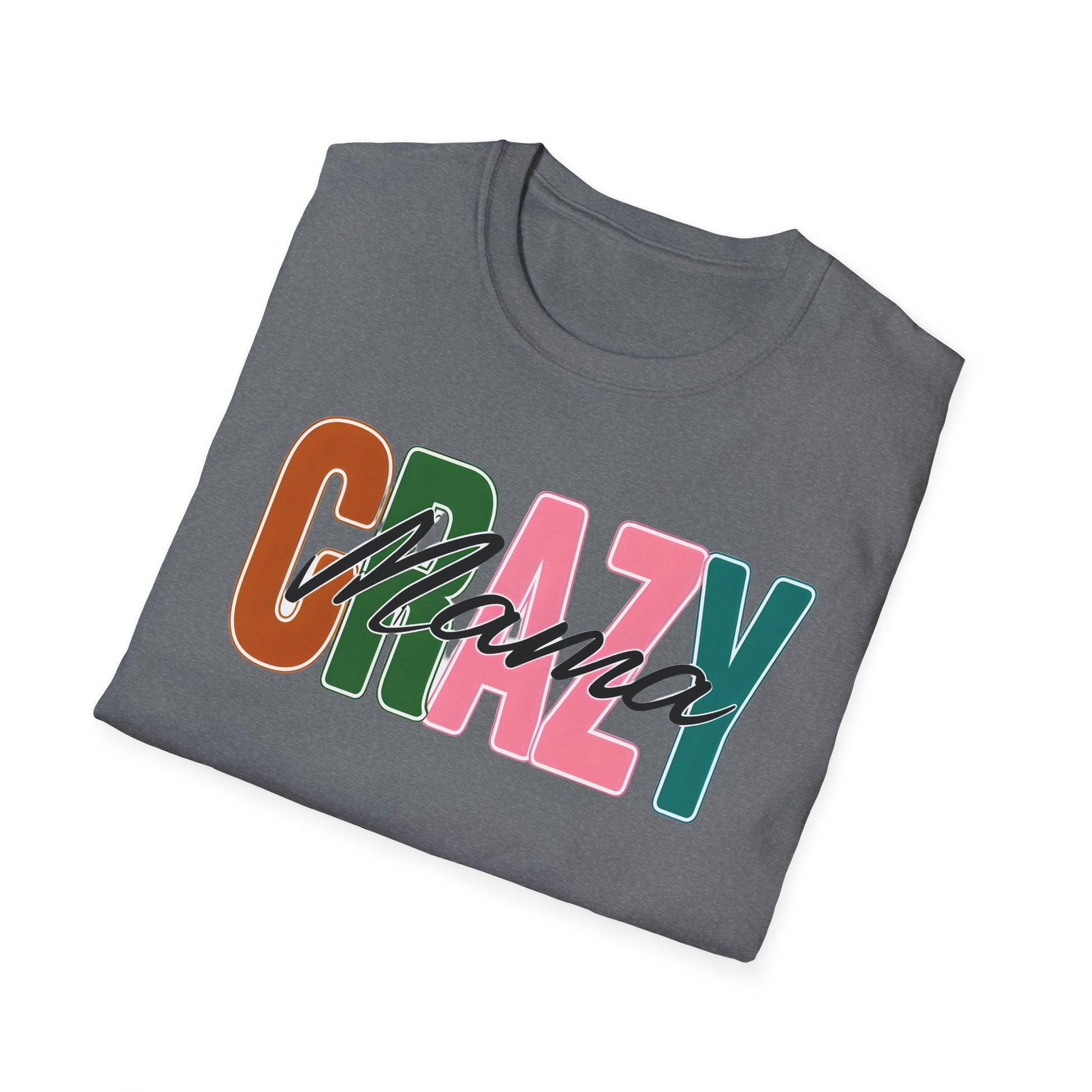 Crazy Mama Shirt
