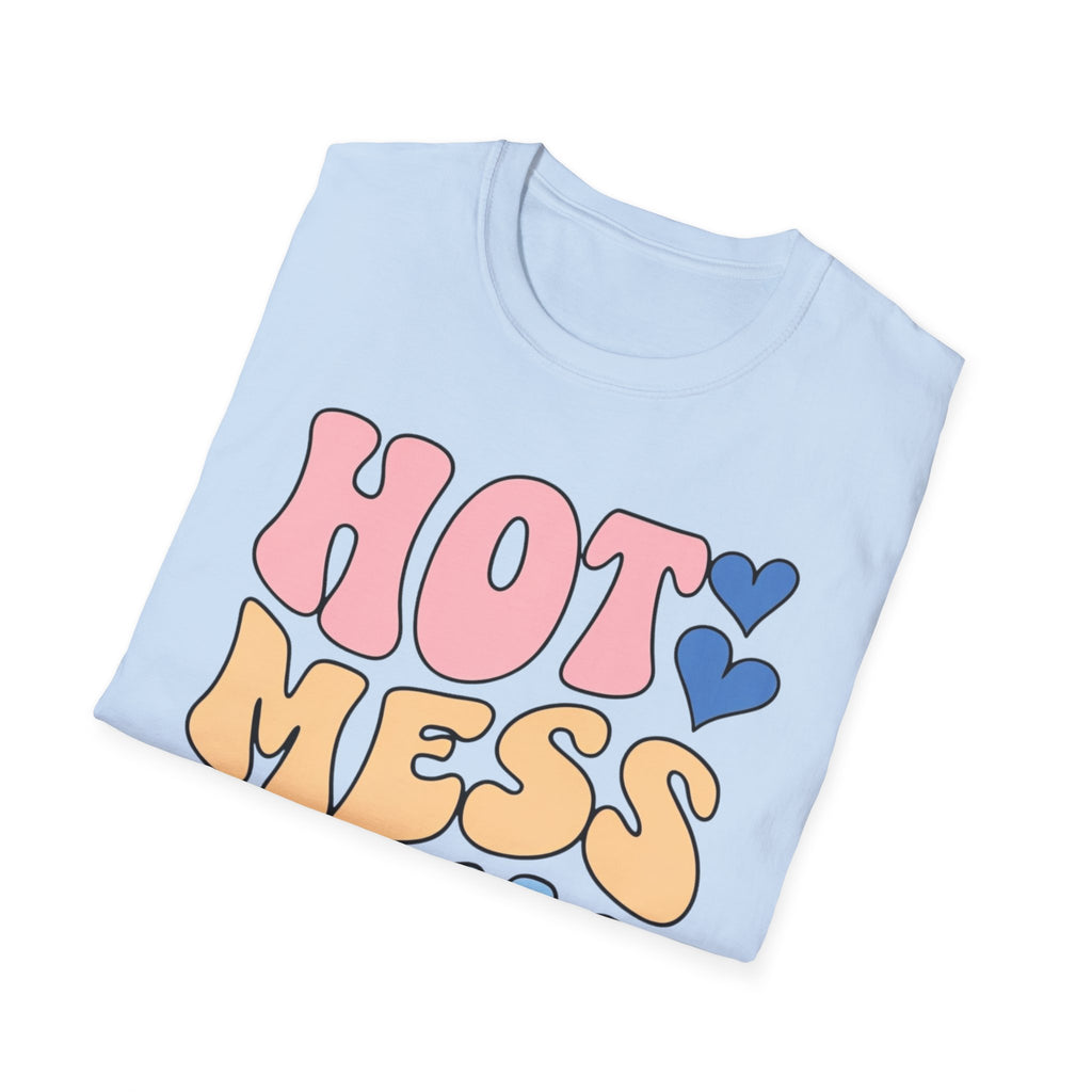 Hot Mess Mama Shirt
