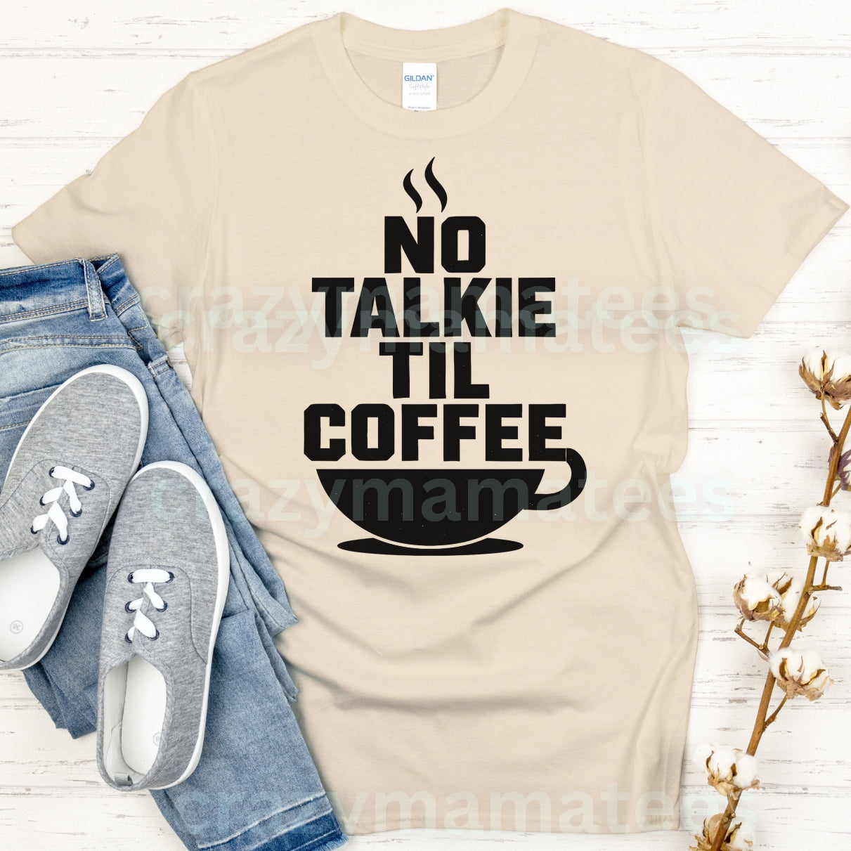 No Talkie Til Coffee Shirt