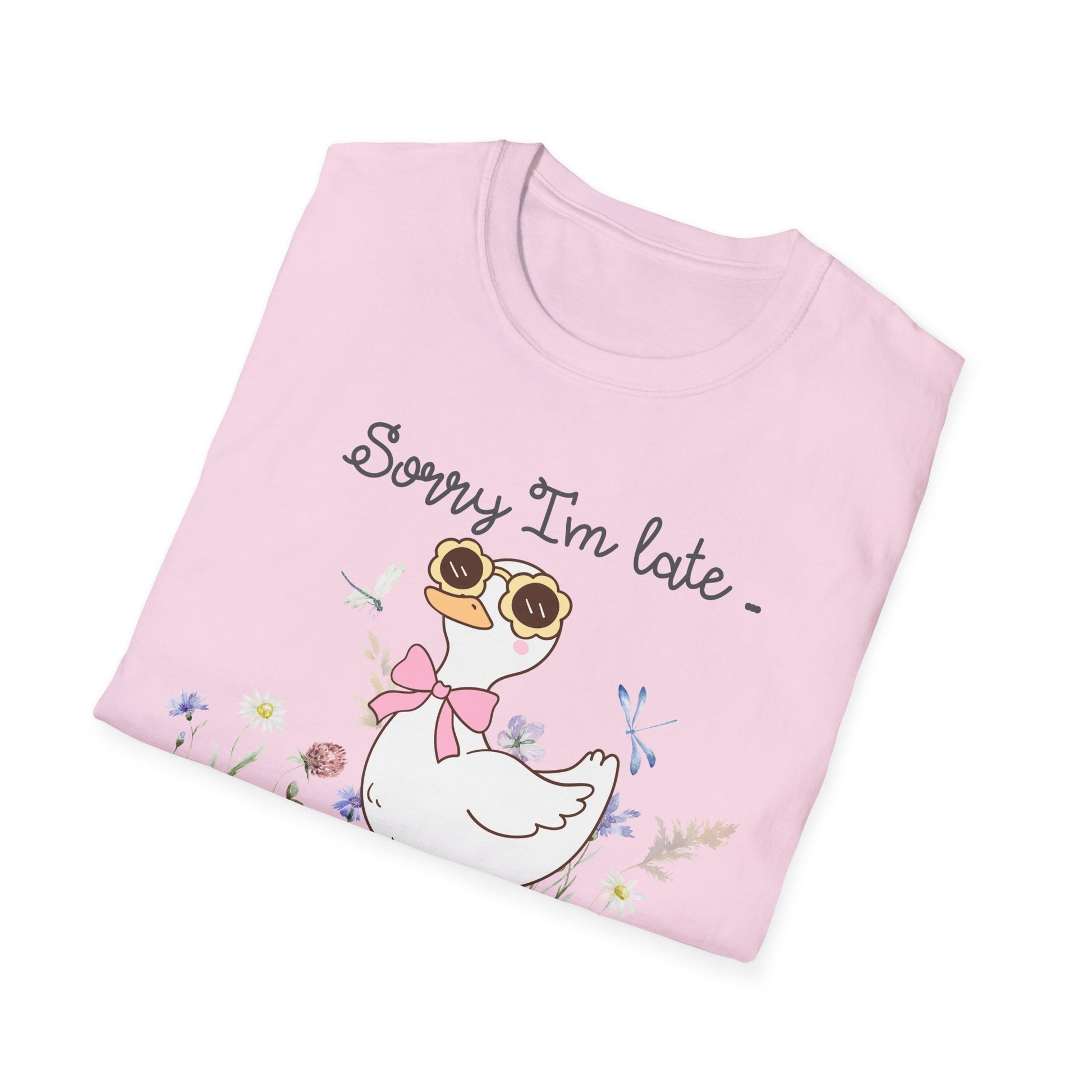 Sorry I'm late goose shirt