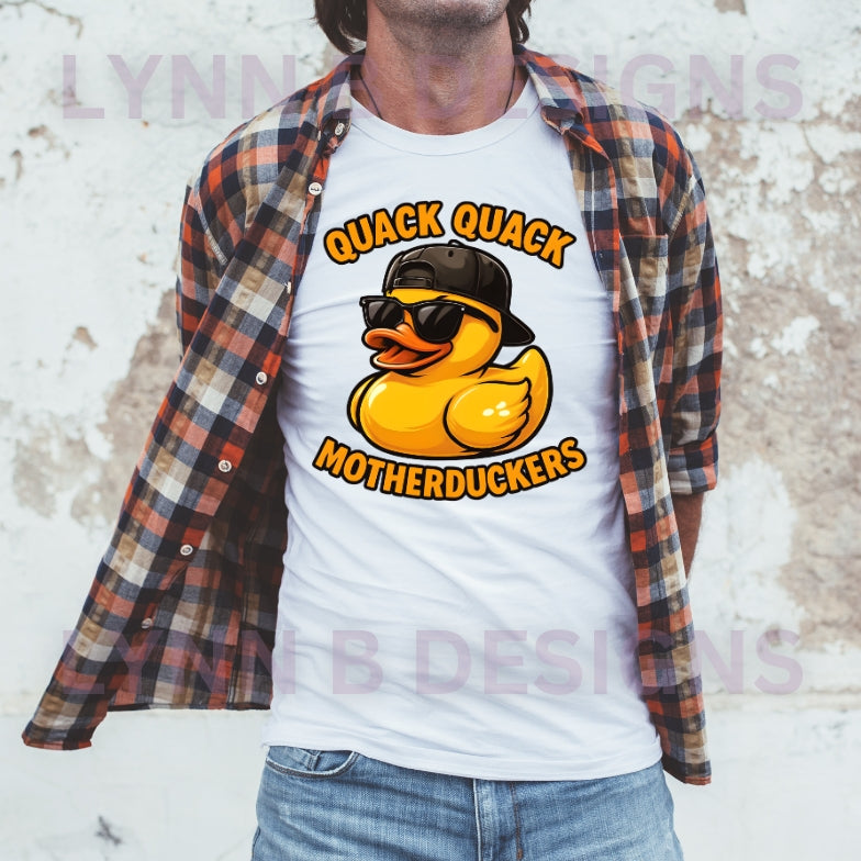 Quack Quack MotherDuckers shirt,
