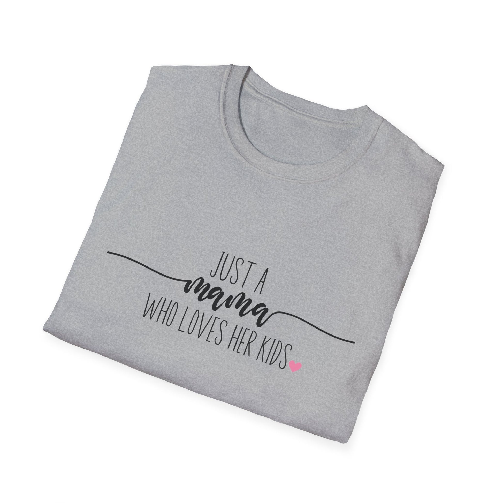 Just a Mama Who Loves Her Kids Shirt