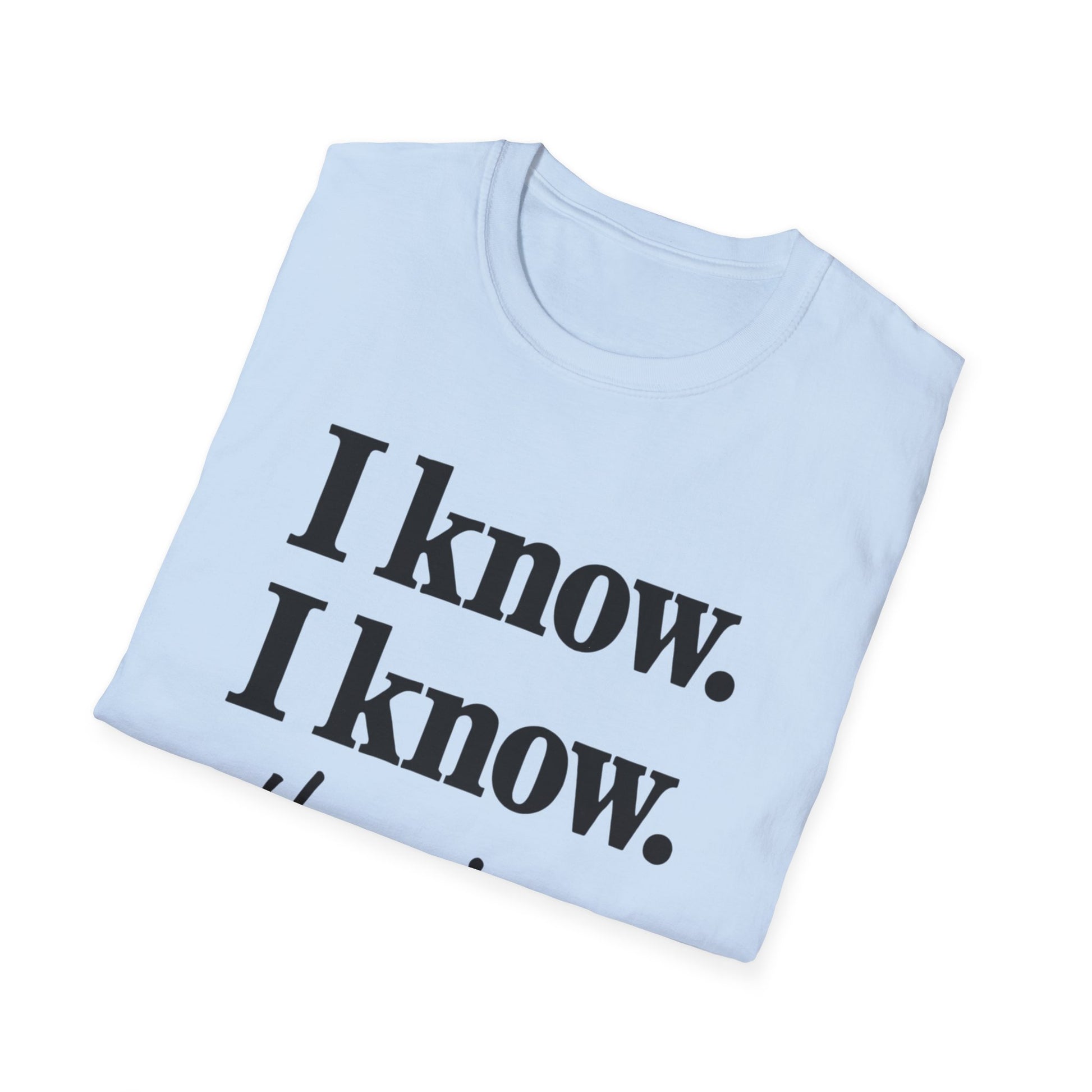 I know I know  They're bad shirt