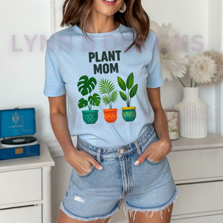 Plant Mom Shirt