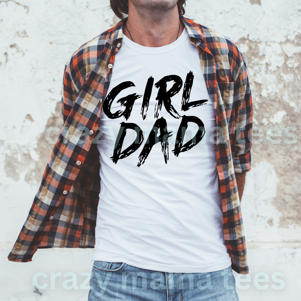 Girl Dad Shirt